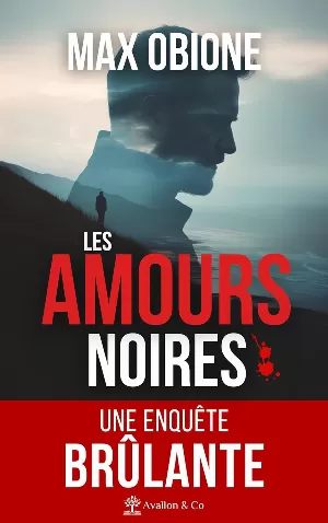 Max Obione – Les Amours Noires